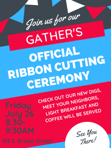 You're Invited To Gather Ribbon Cutting Ceremony